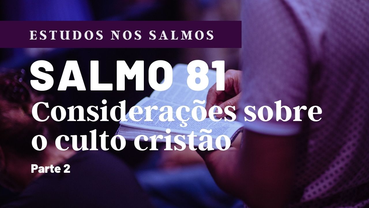 Salmo 73 - Antídoto Contra a Depressão - Segunda Igreja Batista em Goiânia