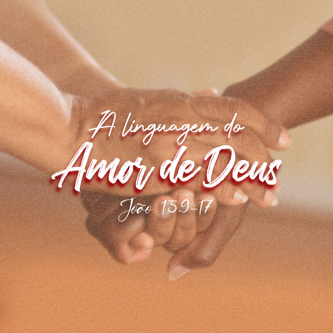 A Linguagem do Amor de Deus
