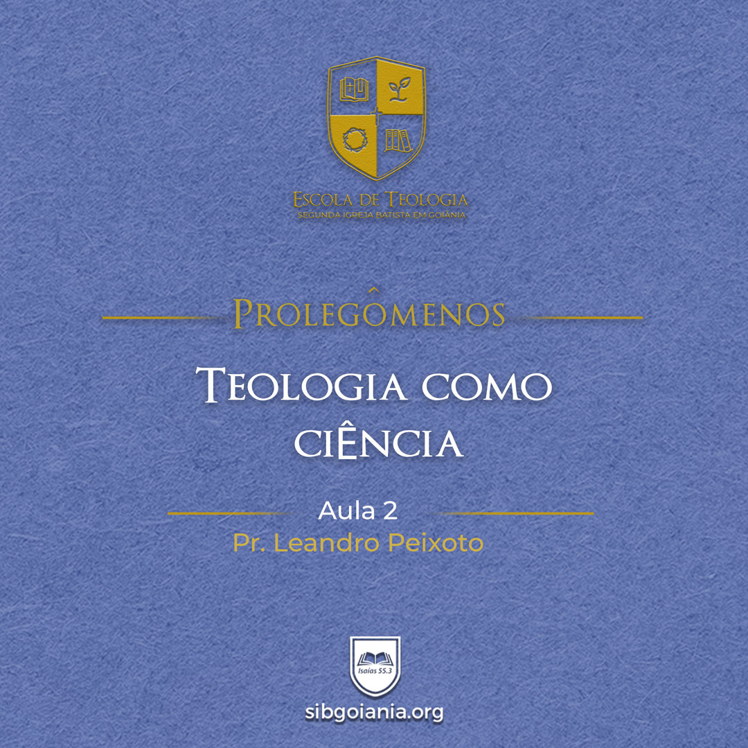 Aula 2: Teologia como ciência