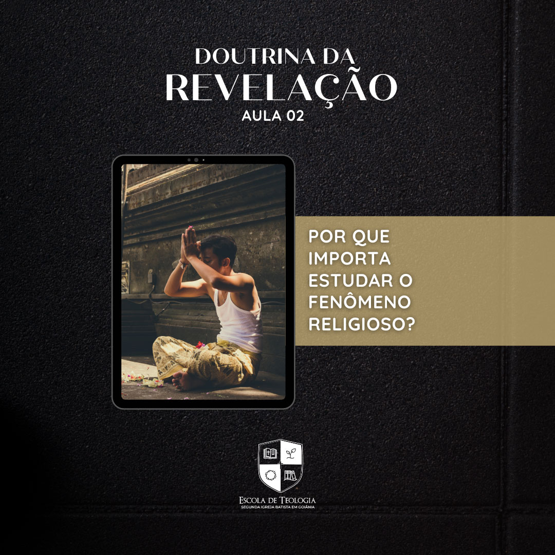 Aula 2: Por que importa estudar o fenômeno religioso? | Módulo 2