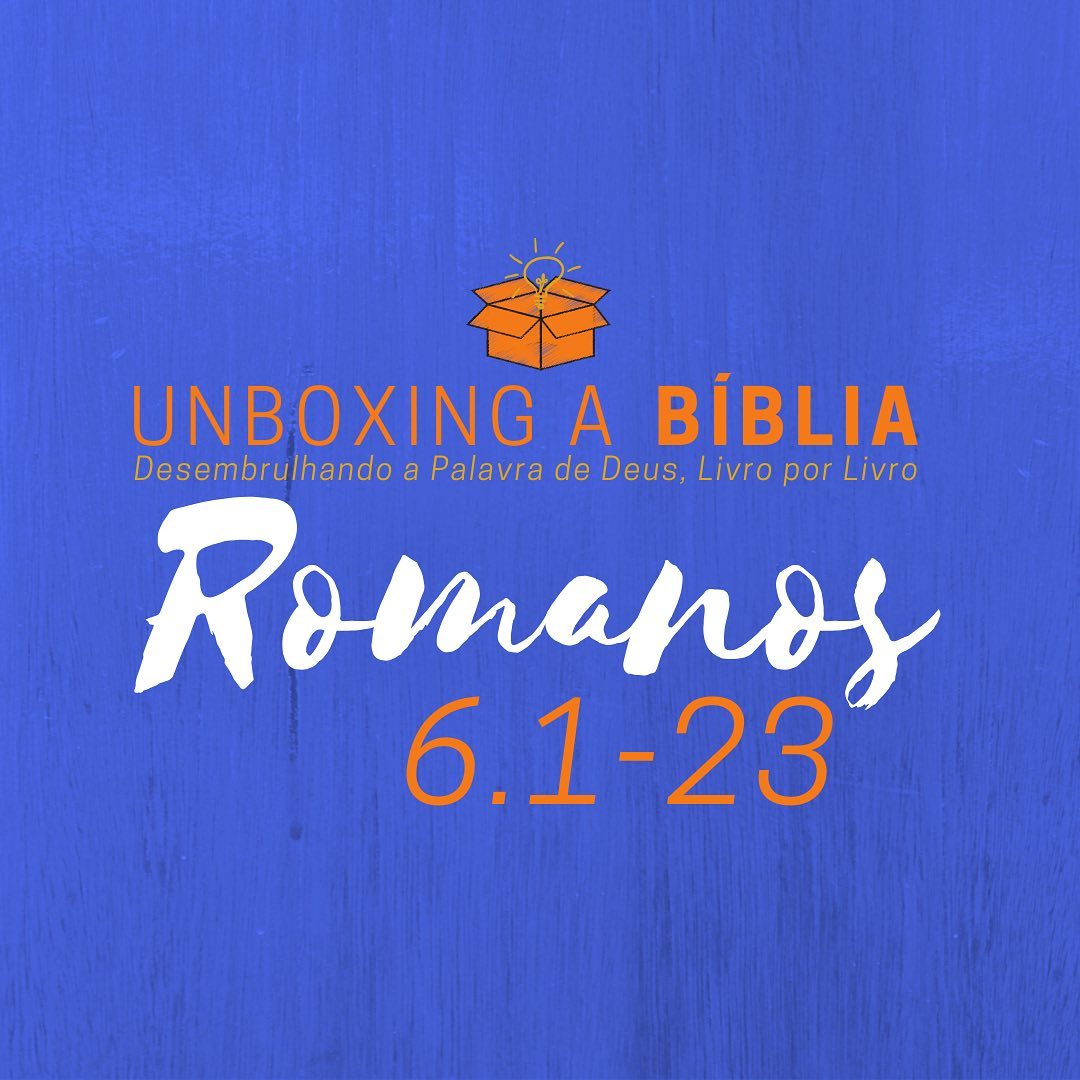 Romanos 6.1-23