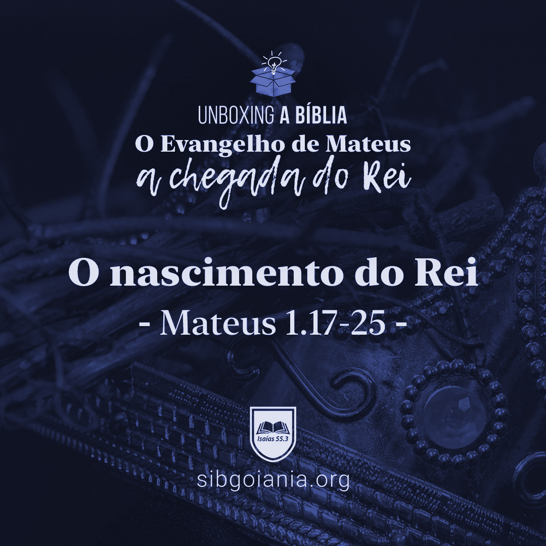 O nascimento do Rei – Mateus 1.17-25 episode artwork