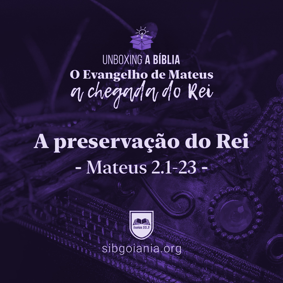 A preservação do Rei – Mateus 2.1-23 episode artwork