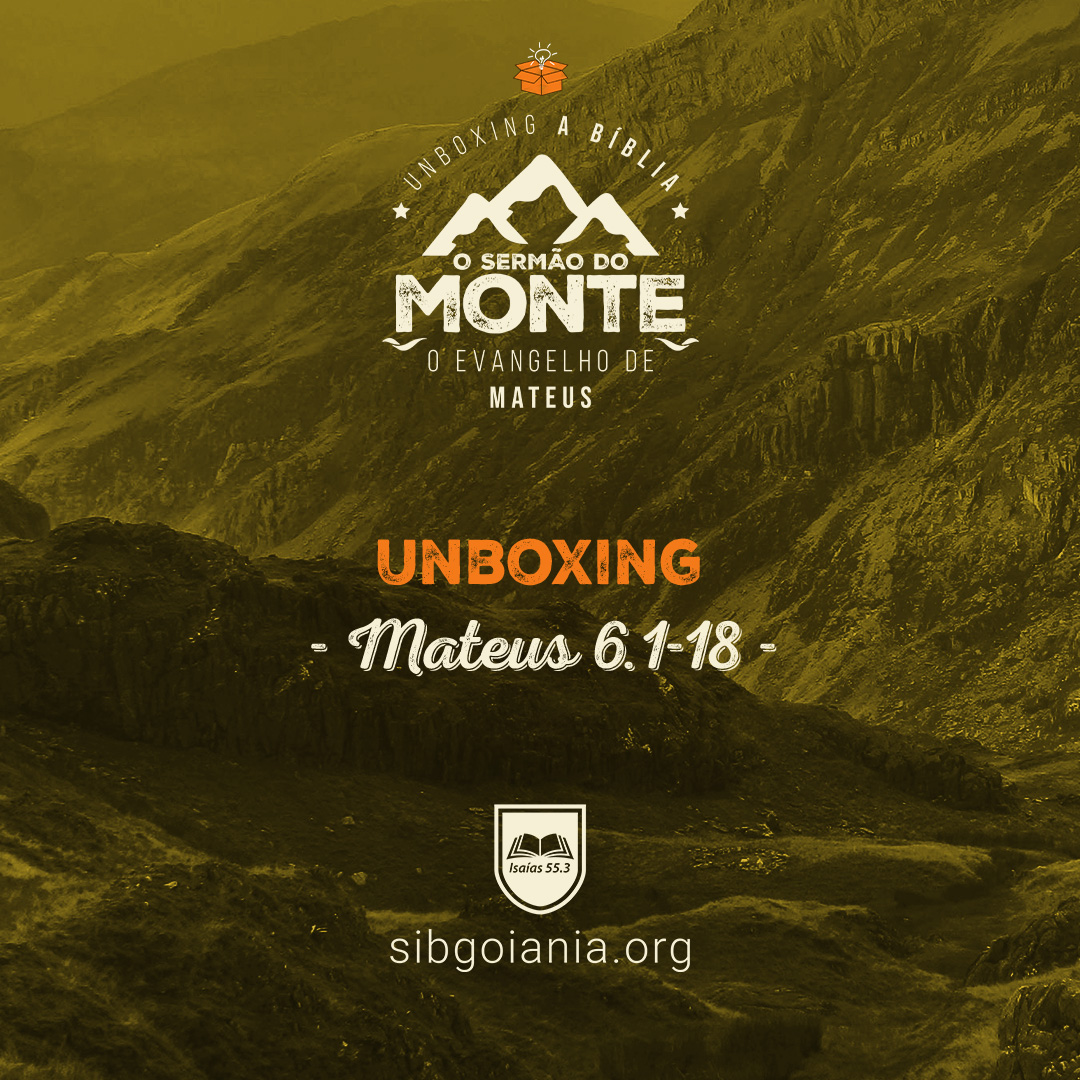 Unboxing – Mateus 6.1-18 episode artwork