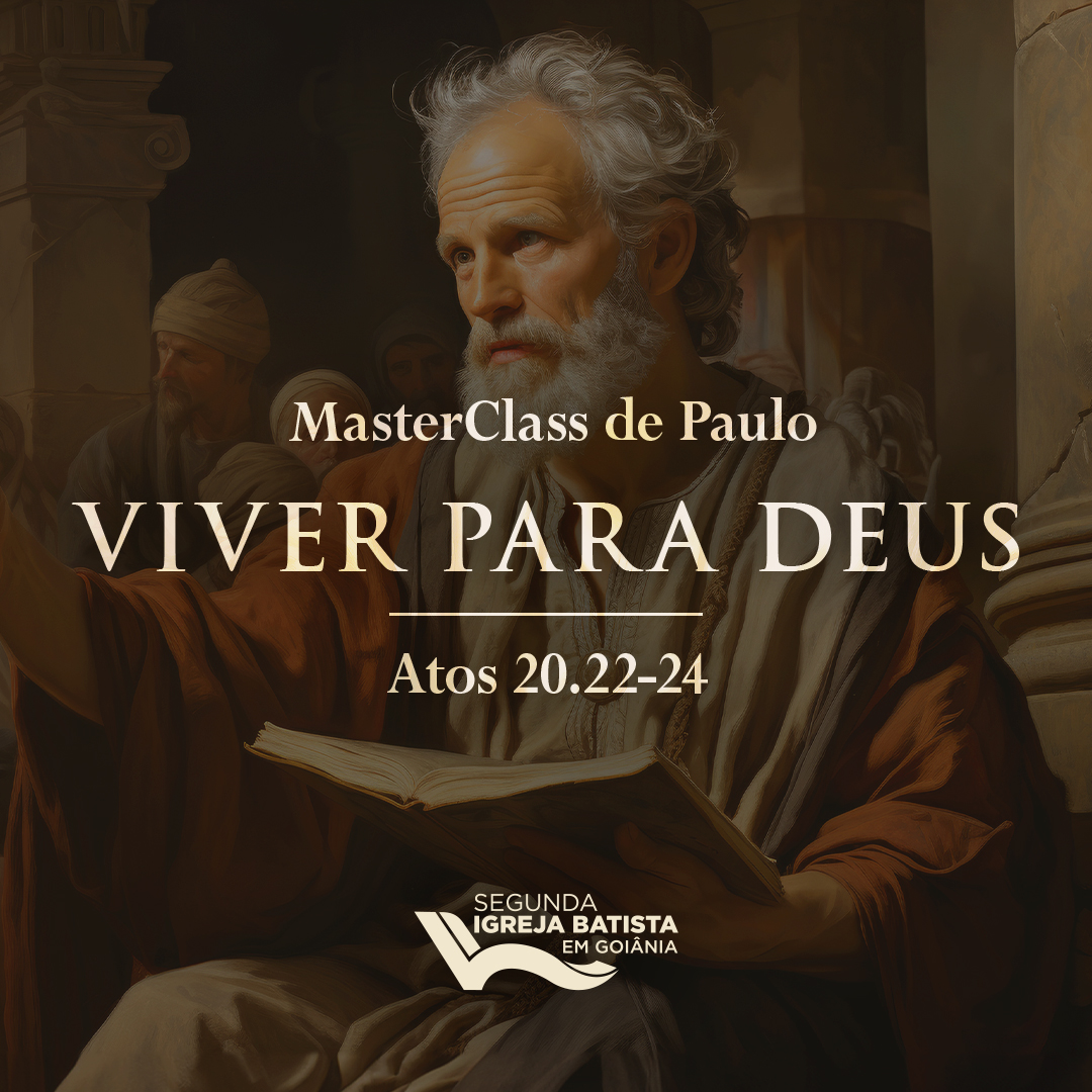 MasterClass Paulo de Tarso – Viver para Deus