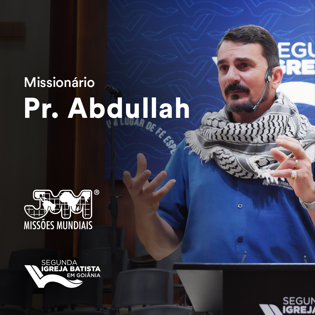Missionário Pr. Abdullah – JMM