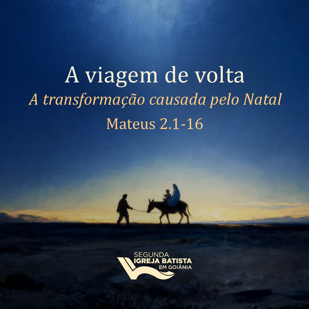 A viagem de volta – A transformação causada pelo Natal