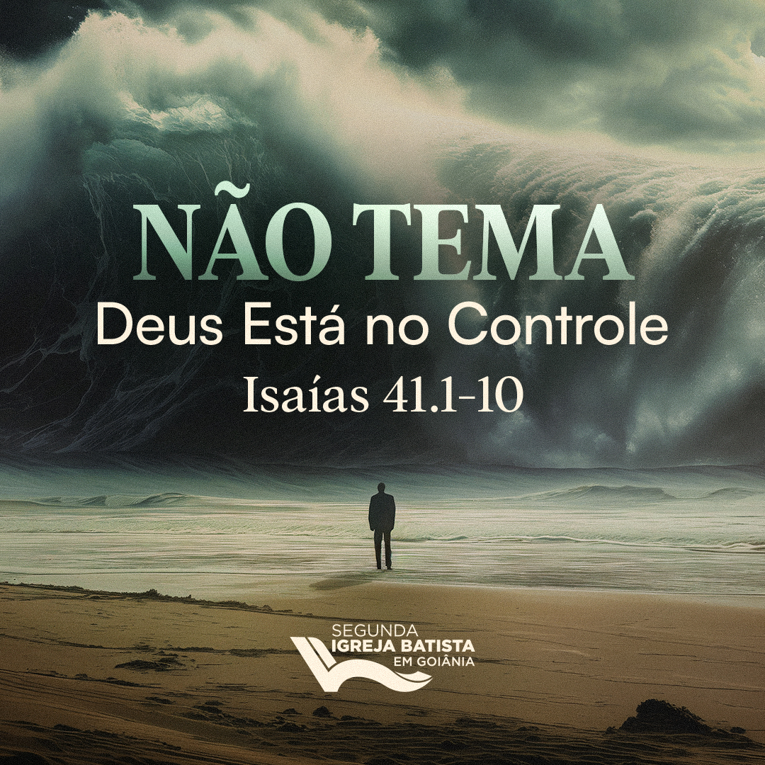 Não Tema: Deus Está no Controle
