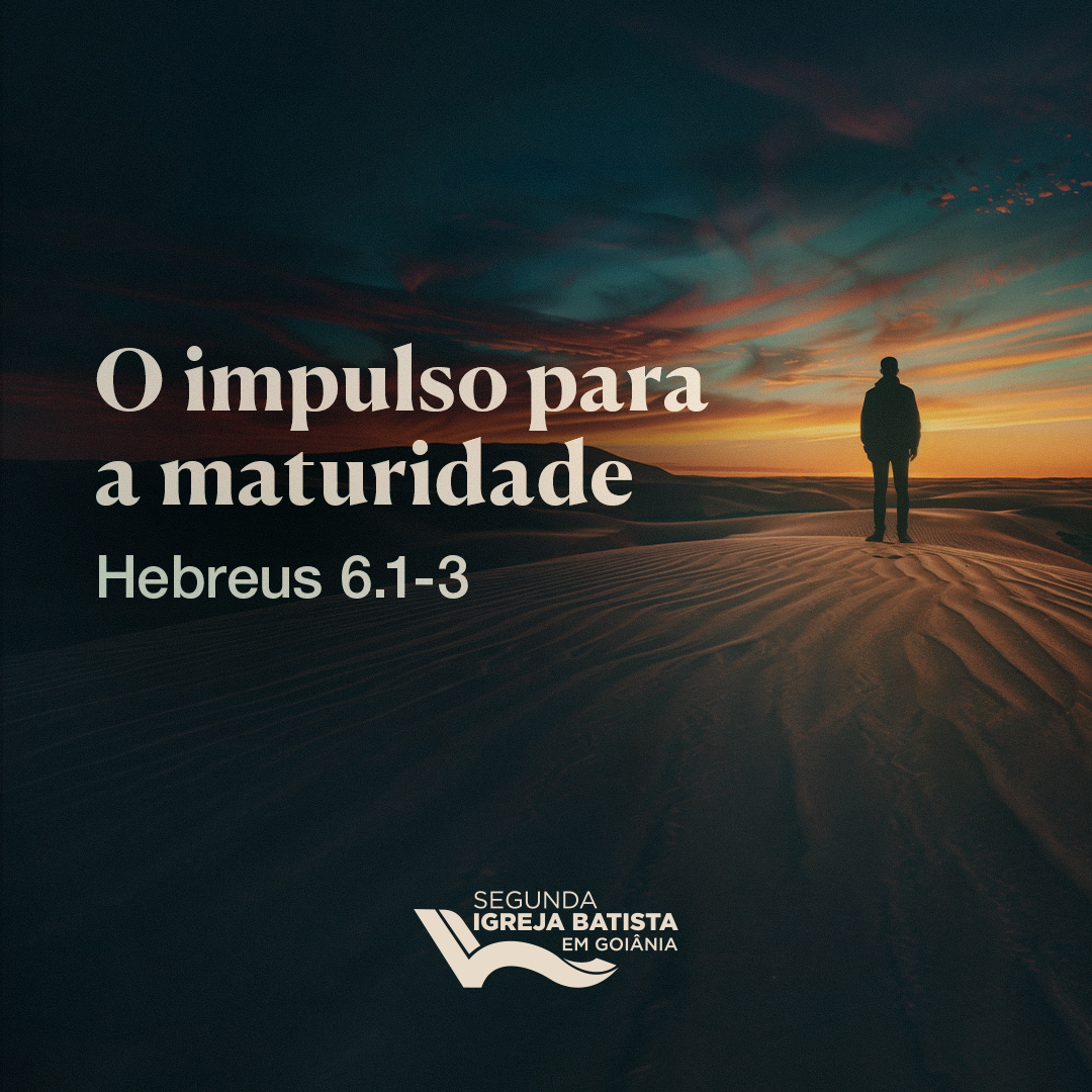 O impulso para a maturidade