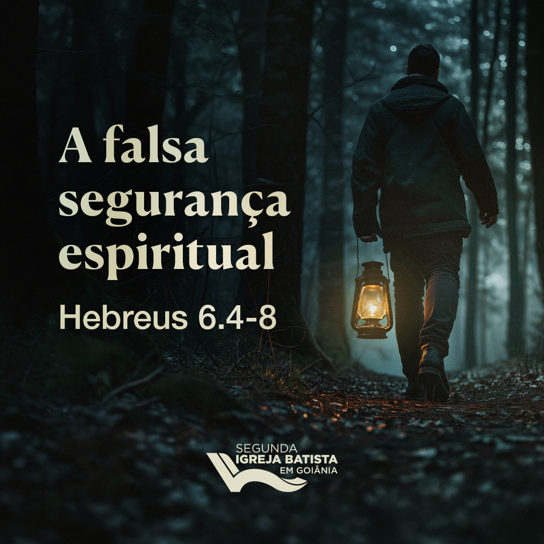 A falsa segurança espiritual